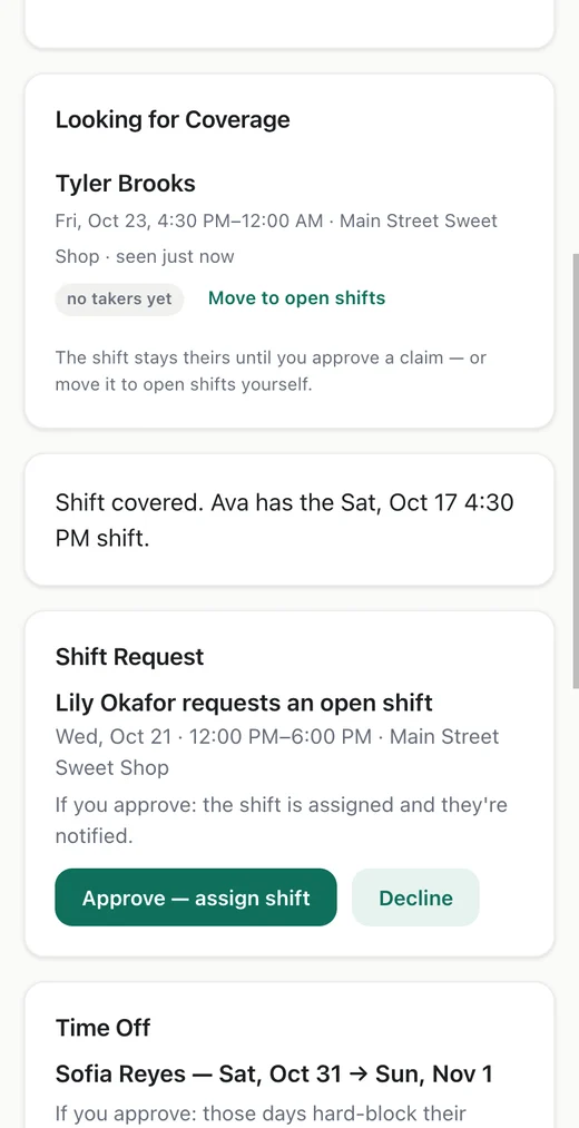 Shift covered. Only after the manager approves does the shift change hands.