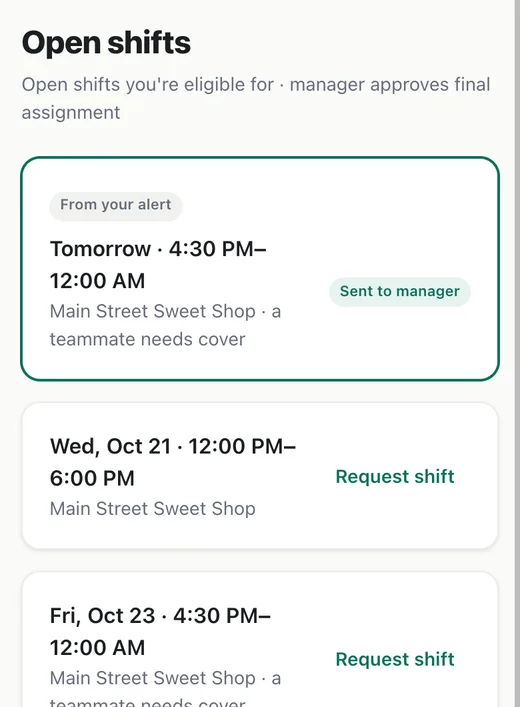 She asks for it. Ava sees the open shift and asks for it. It says Sent to manager: she doesn't have it yet.